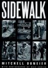 Sidewalk By Mitchell Duneier, Ovie Carter (Photographs by), Hakim Hasan (Foreword by) Cover Image