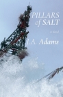 Pillars of Salt By J. A. Adams Cover Image