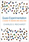 Quasi-Experimentation: A Guide to Design and Analysis (Methodology in the Social Sciences) By Charles S. Reichardt, PhD Cover Image