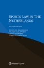 Sports Law in the Netherlands By Steven F. H. Jellinghaus, Jolande M. M. Janssen, Dennis Schwartz Cover Image