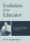Evolution of an Educator: From Nigerian Student to American College Administrator Cover Image