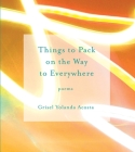 Things to Pack on the Way to Everywhere By Grisel Yolanda Acosta Cover Image