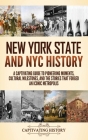 New York State and NYC History: A Captivating Guide to Pioneering Moments, Cultural Milestones, and the Stories That Forged an Iconic Metropolis Cover Image