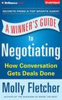 A Winner's Guide to Negotiating: How Conversation Gets Deals Done Cover Image