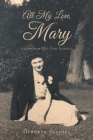 All My Love, Mary: Letters from War-Time Swansea Cover Image