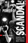 Power of Scandal: Semiotic and Pragmatic in Mass Media (Toronto Studies in Semiotics and Communication) Cover Image