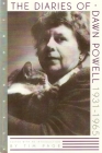 The Diaries of Dawn Powell: 1931-1965 By Dawn Powell, Tim Page (Introduction by) Cover Image