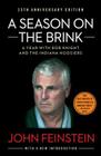 A Season on the Brink: A Year with Bob Knight and the Indiana Hoosiers By John Feinstein Cover Image