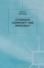 Citizenship, Community and Democracy Cover Image
