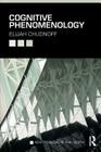 Cognitive Phenomenology (New Problems of Philosophy) By Elijah Chudnoff Cover Image