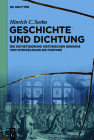 Geschichte Und Dichtung: Die Ästhetisierung Historischen Denkens Von Winckelmann Bis Fontane Cover Image
