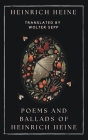 Poems And Ballads Of Heinrich Heine By Heinrich Heine Cover Image