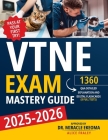 VTNE Exam Mastery Guide: Pass at Your First Try! 1360 Q&A with Detailed Explanasion and Digital Flaschards (8 Full Tests) By Alice Fraley Cover Image