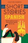 Short Stories in Spanish for Beginners By Olly Richards Cover Image