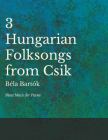Three Hungarian Folksongs from Csik - Sheet Music for Piano Cover Image