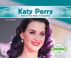 Katy Perry: Famous Pop Singer & Songwriter (Pop BIOS) By Lucas Diver Cover Image