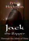 Jack the Ripper - Through the Mists of Time Cover Image