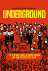 Underground: Cursed Rockers and High Priestesses of Sound By Arnaud Le Gouëfflec, Nicolas Moog (Illustrator) Cover Image