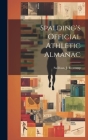 Spalding's Official Athletic Almanac By J. E. [From Old Catalog] C. Sullivan (Created by) Cover Image