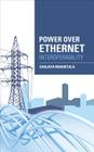 Power Over Ethernet Interoperability Guide By Sanjaya Maniktala Cover Image