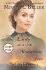The Lady and the Mountain Fire By Misty M. Beller Cover Image