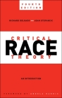 Critical Race Theory, Fourth Edition: An Introduction (Critical America #87) By Richard Delgado, Jean Stefancic, Angela Harris (Foreword by) Cover Image