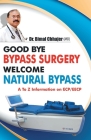 Good Bye Bypass Surgery Welcome Natural Bypass By Bimal Chhajer Cover Image