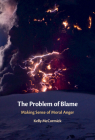 The Problem of Blame By Kelly McCormick Cover Image