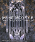 The Art Deco Style: Great Designers & Collectors By Alastair Duncan Cover Image