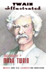 Twain Illustrated: Three Stories by Mark Twain Cover Image
