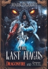 The Last Magus: Dragonfire and Steel Cover Image