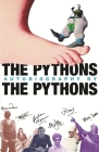 The Pythons' Autobiography By The Pythons By Bob McCabe, Eric Idle, Graham Chapman, John Cleese, Michael Palin, Terry Gilliam, Terry Jones Cover Image