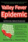 Valley Fever Epidemic By David Filip, Sharon Filip Cover Image