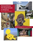 Extraordinary Art Experiences in America: An Insider's Guide By Linda Fischbach, Tracey Pruzan (With) Cover Image