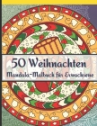 50 Weihnachten Mandala-Malbuch für Erwachsene: 50 Mandala Anti-Stress und Entspannung verschiedene Herausforderungen für Erwa Cover Image
