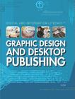 Graphic Design and Desktop Publishing (Digital and Information Literacy) Cover Image