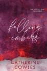 Falling Embers: A Special Edition By Catherine Cowles Cover Image