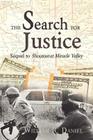 The Search for Justice: Sequel to Shootout at Miracle Valley Cover Image