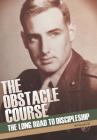 The Obstacle Course: The Long Road to Discipleship By III Spanjer, Bill Cover Image