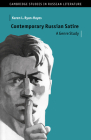 Contemporary Russian Satire: A Genre Study (Cambridge Studies in Russian Literature) By Karen L. Ryan-Hayes Cover Image