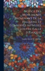 Notice Des Monuments Provenant De La Palestine Et Conservés Au Musée Du Louvre (Salle Judaique) Cover Image