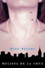 Blue Bloods-Blue Bloods, Vol. 1 By Melissa de la Cruz Cover Image