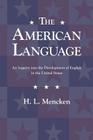 The American Language By H. L. Mencken Cover Image