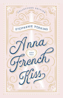 Anna and the French Kiss Collector's Edition By Stephanie Perkins Cover Image