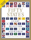 Fifty States: Every Question Answered By Lori Baird, Marcel Brousseau, Amber Rose Cover Image