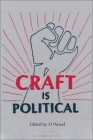 Craft Is Political Cover Image