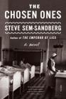 The Chosen Ones: A Novel By Steve Sem-Sandberg, Anna Paterson (Translated by) Cover Image
