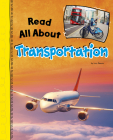 Read All about Transportation (Read All about It) By Lucy Beevor Cover Image