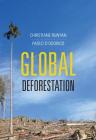 Global Deforestation By Christiane Runyan, Paolo D'Odorico Cover Image