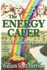 The Energy Caper, or Nixon in the Sky with Diamonds Cover Image